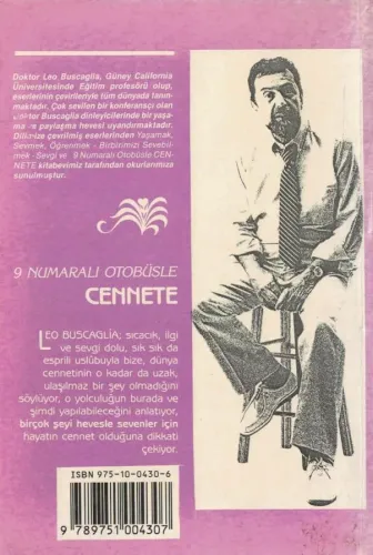 9 Numaralı Otobüsle Cennet'e Leo Buscaglia İnkılap Yayınevi %46 indiri