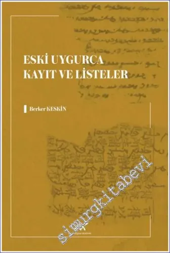 Eski Uygurca Kayıt ve Listeler -         2023