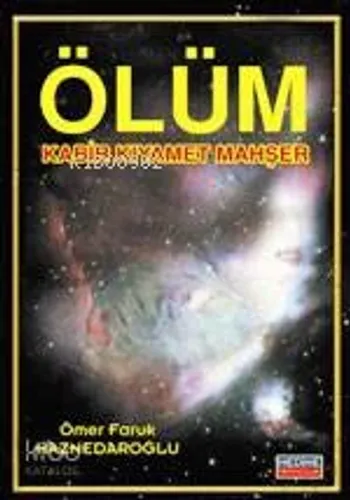Ölüm Kabir Kıyamet Mahşer (cep Boy) - Medine Yayıncılık - Selamkitap.c