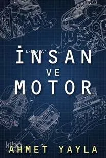 İnsan ve Motor