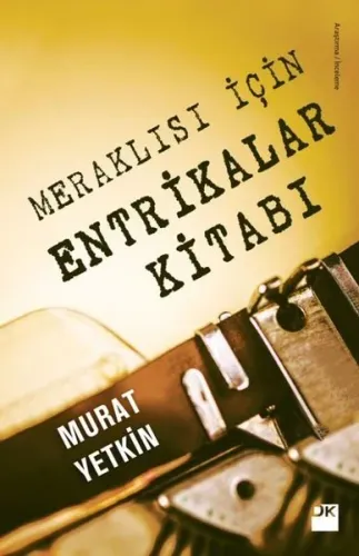 Meraklısı için Entrikalar Kitabı