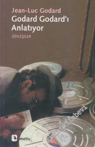Godard Godard'ı Anlatıyor - Söyleşiler -         2022