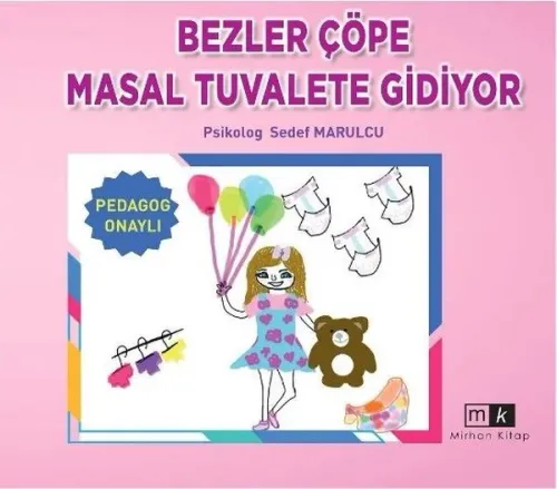 Bezler Çöpe - Masal Tuvalete Gidiyor