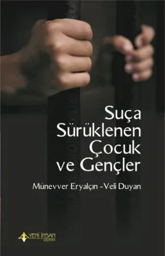Suça Sürüklenen Çocuk Ve Gençler