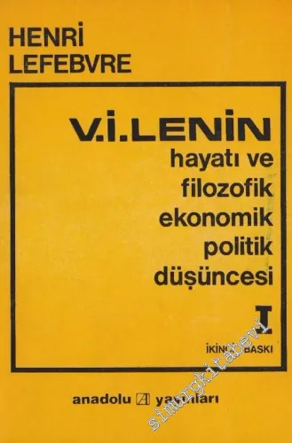 V. I. Lenin: Hayatı ve Filozofik Ekonomik Politik Düşüncesi 2 Cilt -
