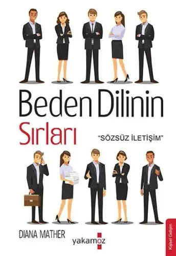 Beden Dilinin Sırları;"Sözsüz İletişim"
