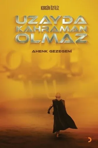 Uzayda Kahraman Olmaz;Ahenk Gezegeni