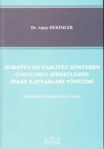 Almanya'da Faaliyet Gösteren Çok Uluslu Şirketlerde İnsan Kaynakları Yönetimi