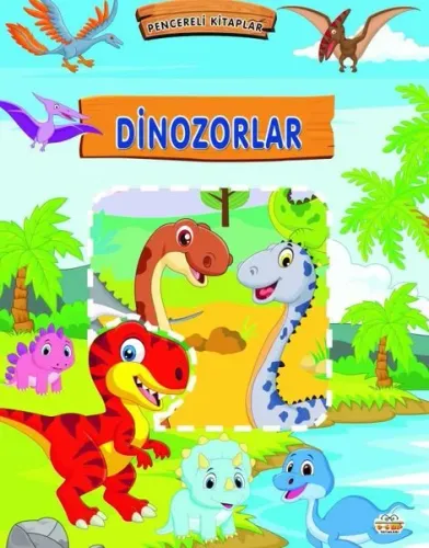 Pencereli Kitaplar;Dinozorlar