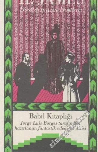 Babil Kitaplığı 26: Dostlarımızın Dostları -        2003