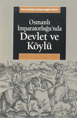 Osmanlı İmparatorluğu'nda Devlet ve Köylü -