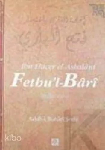Fethu'l-Bari - Sahih-i Buhari Şerhi (Cilt 15)