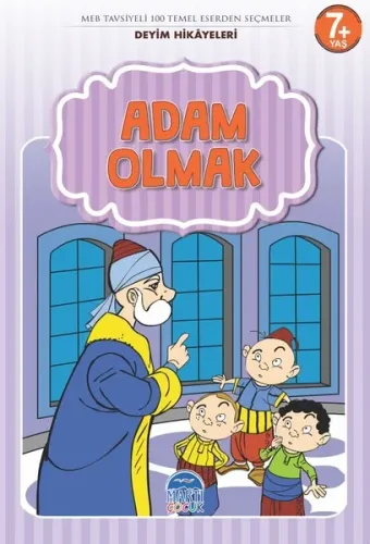 Adam Olmak - Deyim Hikayeleri Mehmet Orhan Adam Olmak - Deyim Hikayeleri Mehmet Orhan