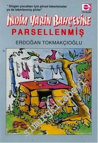 İndim Yarin Bahçesine Parsellenmiş -        1993