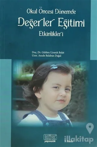 Okul Öncesi Dönemde Değerler Eğitimi Etkinlikleri