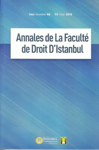 Annales de La Faculte de Droit D'Istanbul Sayı:68 Yıl:2019