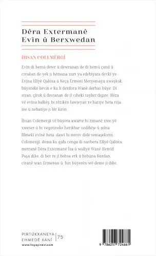 DÊRA EXTERMANÊ EVÎN Û BERXWEDAN  ÎHSAN COLEMÊRGÎ