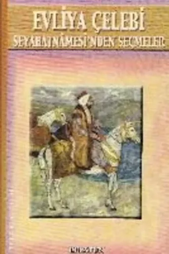 Evliya Çelebi Seyehatnamesi'nden Seçmeler