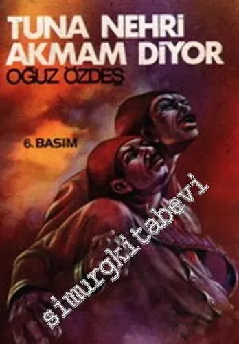 Tuna Nehri Akmam Diyor -        1983
