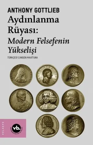 Aydınlanma Rüyası: Modern Felsefenin Yükselişi | benlikitap.com