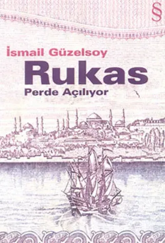 Rukas; Perde Açılıyor