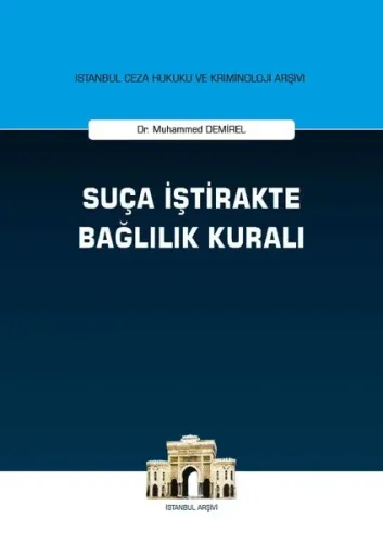 Suça İştirakte Bağlılık Kuralı