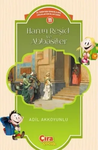 Harun Reşid Ve Abbasiler