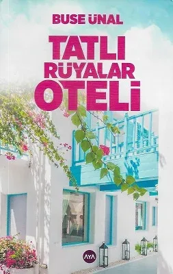 Tatlı Rüyalar Oteli