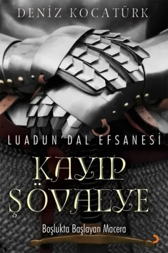 Luadun'Dal Efsanesi: Kayıp Şövalye Boşlukta Başlayan Macera