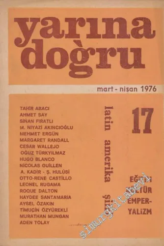 Yarına Doğru Aylık Kültür ve Sanat Dergisi - Sayı: 17      Mart - Nisan 1976