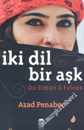 İki Dil Bir Aşk : Du Ziman ü Evinek -        2017