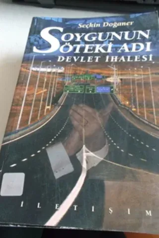 Soygunun Öteki Adı Devlet İhalesi