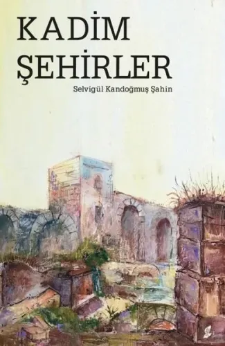 Kadim Şehirler | Kitap Ambarı