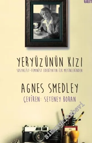 Yeryüzünün Kızı - Sosyalist Feminist Edebiyatın İlk Metinlerinden -        2016