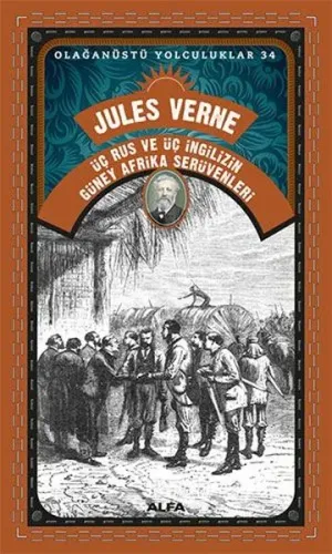 Üç Rus Ve Üç İngilizin Güney Afrika Serüvenleri