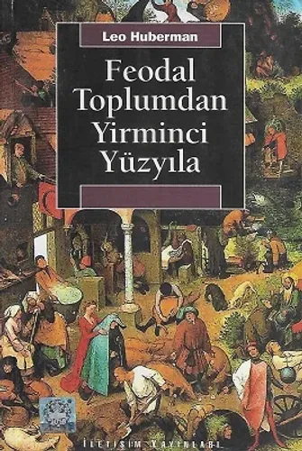 Feodal Toplumdan Yirminci Yüzyıla