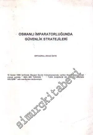 Osmanlı İmparatorluğunda Güvenlik Stratejileri -