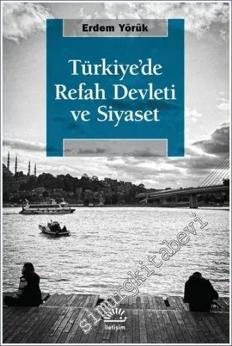 Türkiye'de Refah Devleti Ve Siyaset -