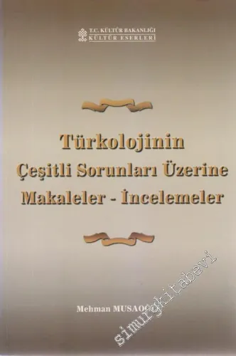 Türkolojinin Çeşitli Sorunları Üzerine Makaleler - İncelemeler -        2002