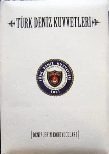 Türk Deniz Kuvvetleri "Denizlerin Koruyucuları"