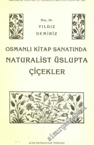Osmanlı Kitap Sanatında Naturalist Üslupta Çiçekler -        1986