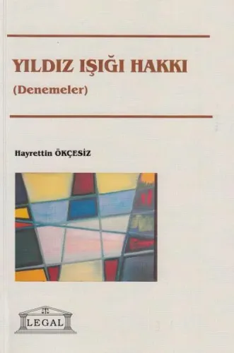 Yıldız Işığı Hakkı (Denemeler)