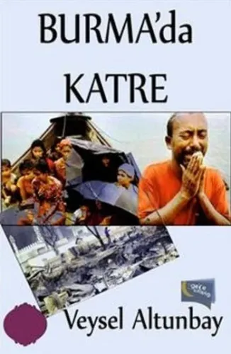 Burma'da Katre Veysel Altunbay