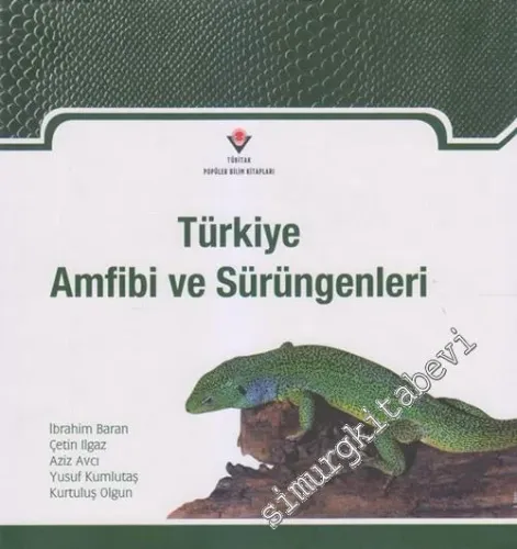 Türkiye Amfibi ve Sürüngenleri CİLTLİ -        2012