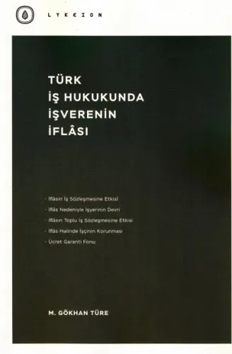 Türk İş Hukukunda İşverenin İflası