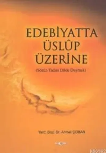 Edebiyatta Üslûp Üzerine