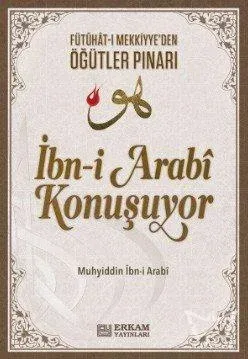 İbn-i Arabi Konuşuyor