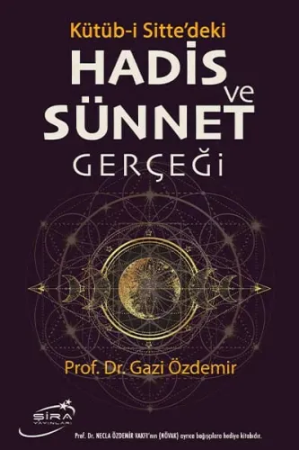 Kütüb-i Sitte'deki Hadis Ve Sünnet Gerçeği