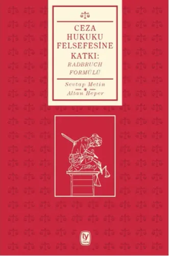Ceza Hukuku Felsefesine Katkı: Radbruch Formülü