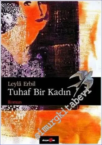 Tuhaf Bir Kadın -        2005
